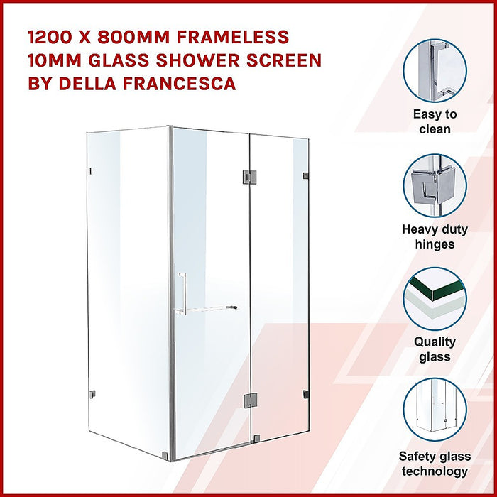 1200 x 800mm Frameless 10mm Glass Shower Screen By Della FrancescaHigh Quality